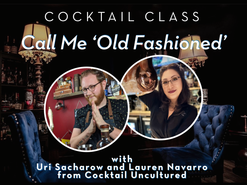 Old Fashioned - Class - Event Listing
