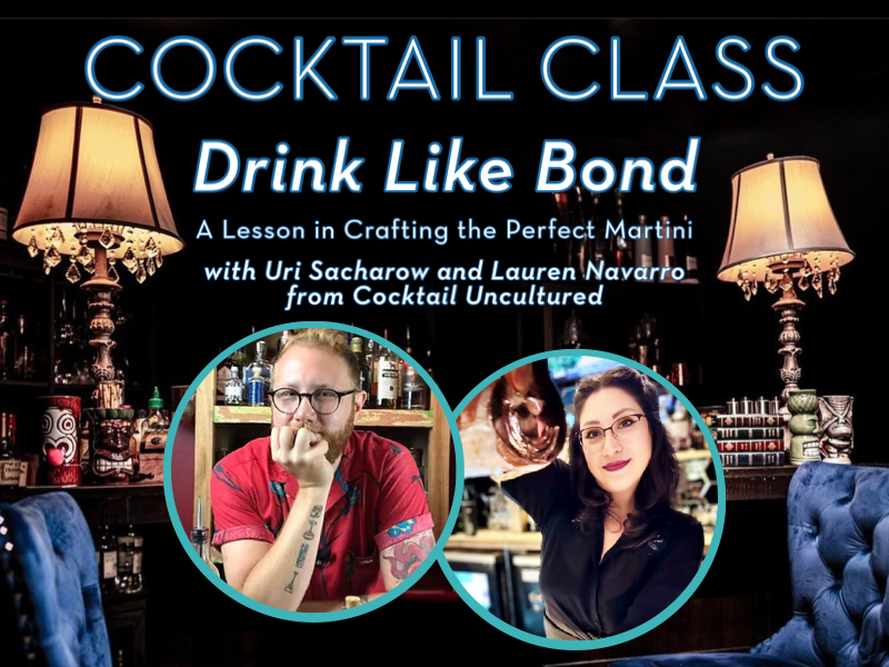 Drink Like Bond - A Lesson in Crafting the Perfect Martini